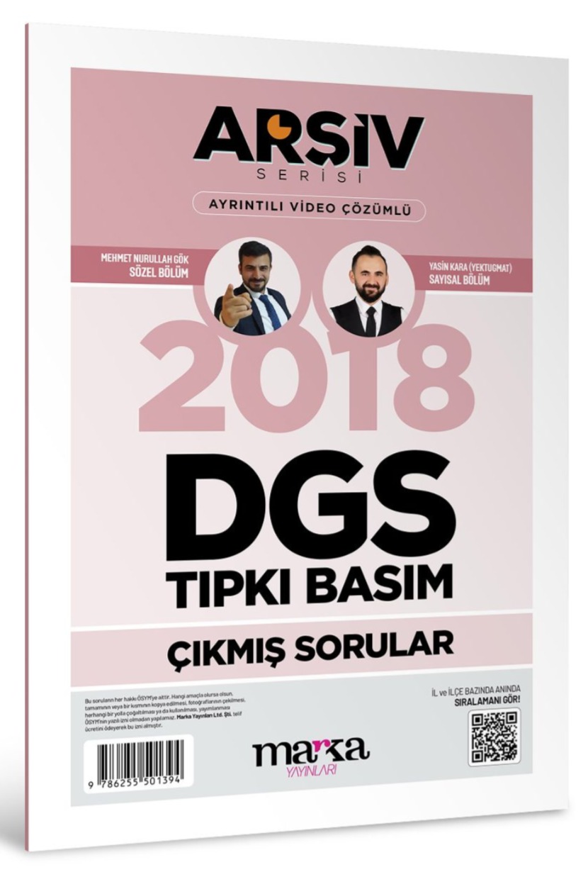 2018 DGS Arşiv Serisi Tıpkı Basım Çıkmış Sorular Tamamı Video Çözümlü Marka Yayınları