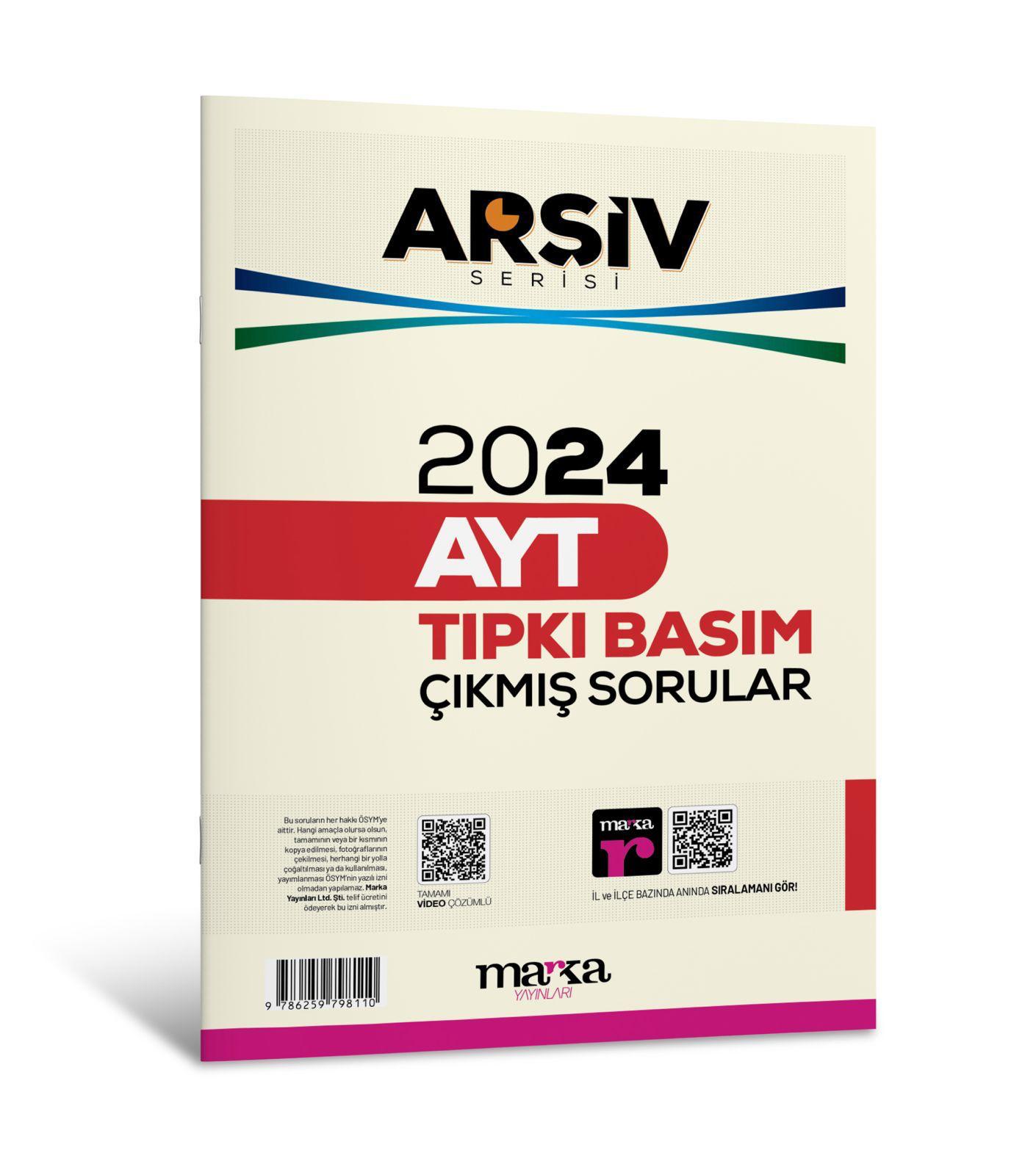 2024 AYT Arşiv Serisi Tıpkı Basım Çıkmış Sorular Tamamı Video Çözümlü Marka Yayınları