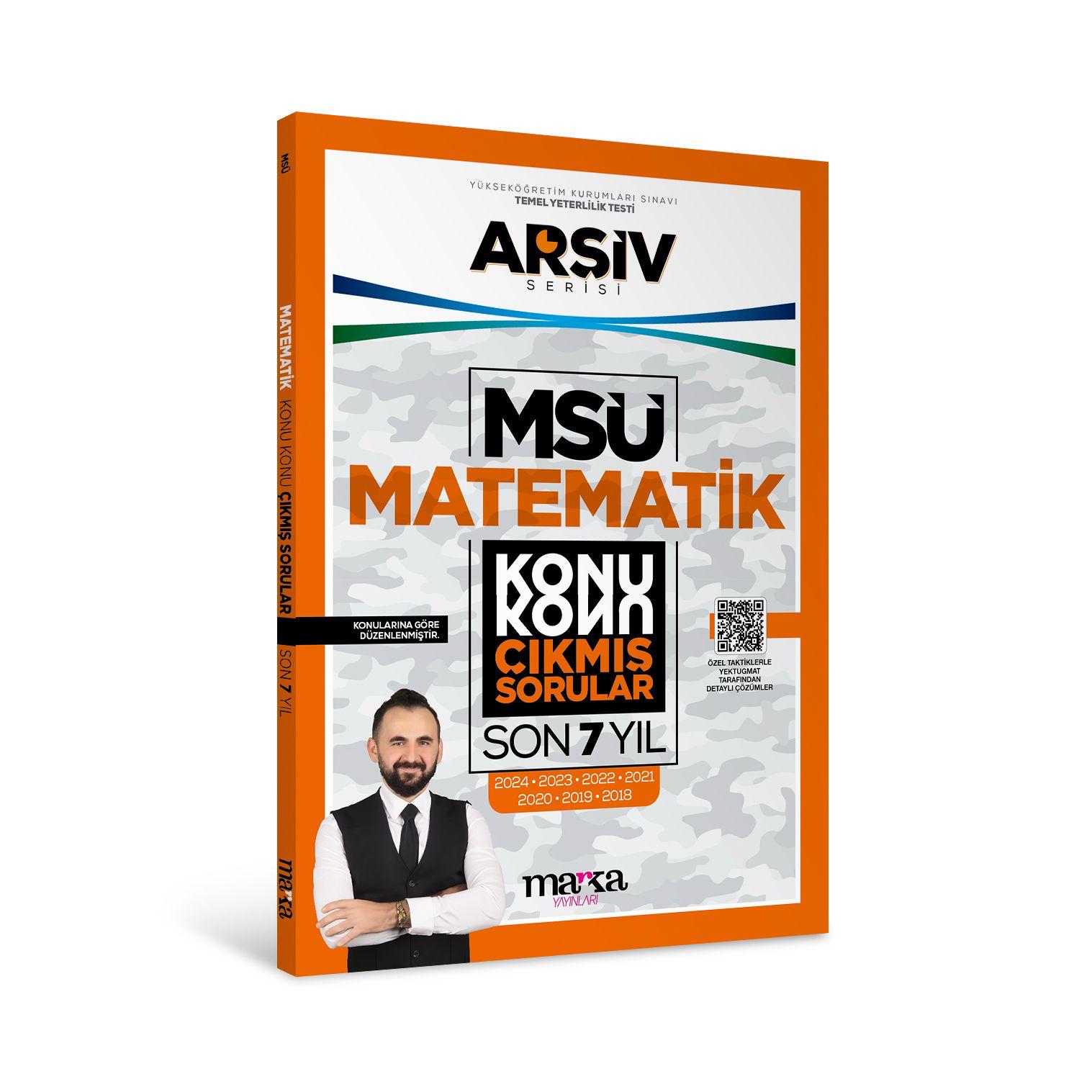 MSÜ Matematik Konu Konu Çıkmış Sorular Son 7 yıl Çıkmış Sorular Marka Yayınları