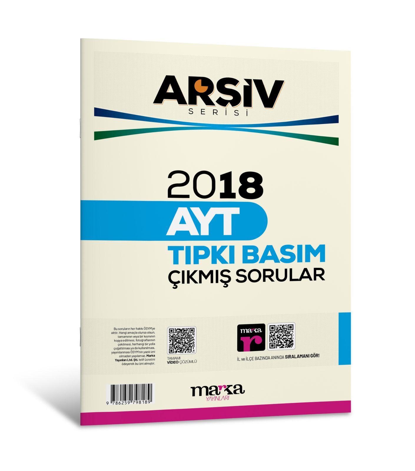 2018 AYT Arşiv Serisi Tıpkı Basım Çıkmış Sorular Tamamı Video Çözümlü Marka Yayınları