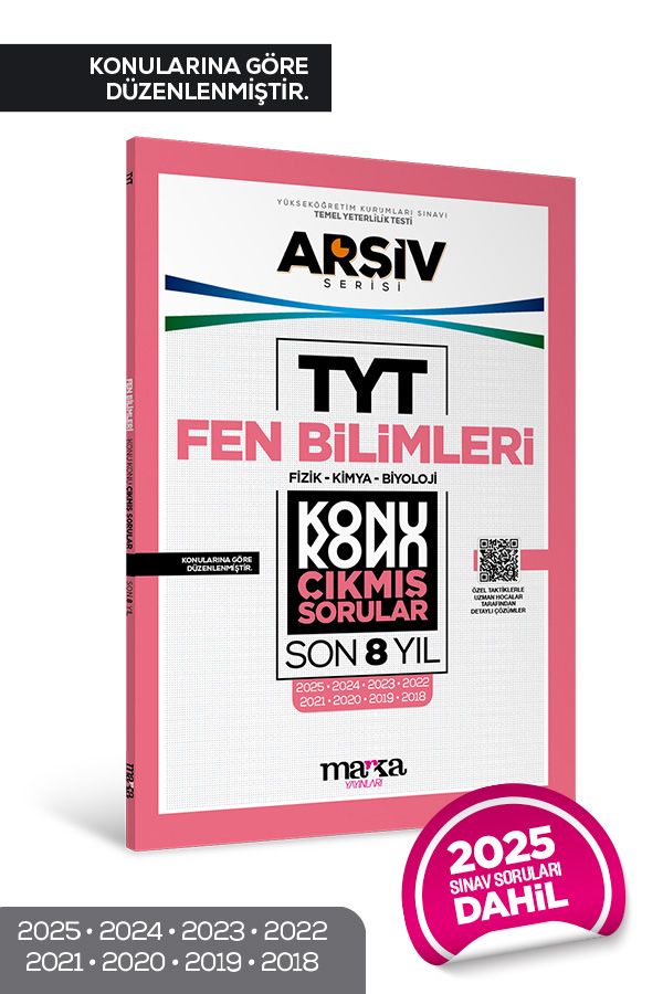 TYT Fen Bilimleri Konu Konu Çıkmış Sorular Son 8 yıl Çıkmış Sorular Marka Yayınları